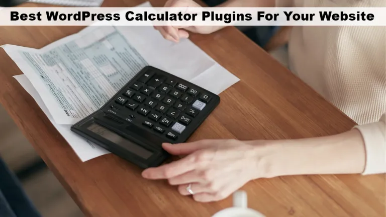 Best WordPress Calculator Plugins For Your Website