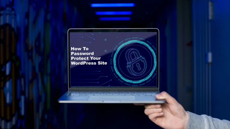 如何使用密码保护您的 WordPress 网站