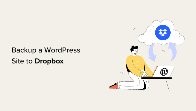 如何将WordPress网站备份到Dropbox