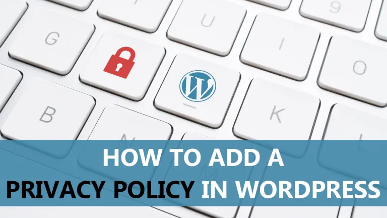 How To Add A Privacy Policy In WordPress