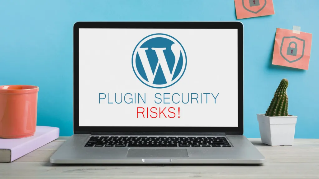 How To Reduce Plugin Security Risk