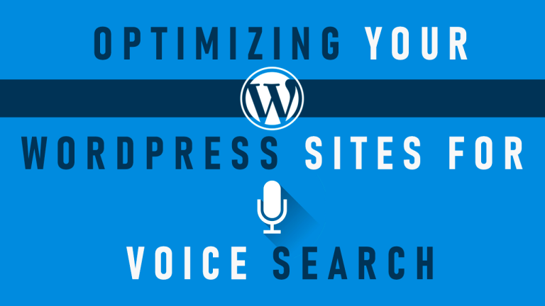 如何利用语音搜索优化您的WordPress网站？
