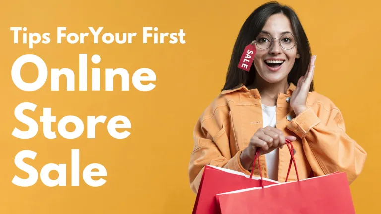 Tips For Your First Online Store Sale