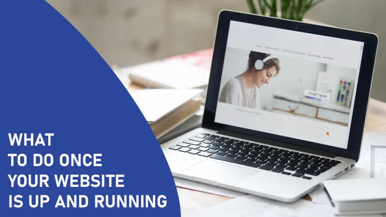 What To Do Once Your Website Is Up And Running2