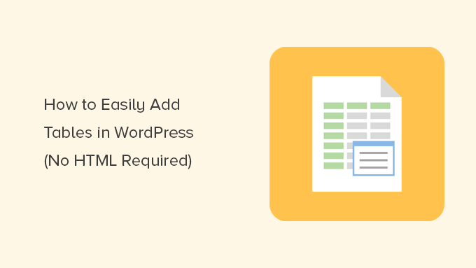 如何在WordPress帖子和页面中添加表格（不需要HTML）